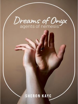 cover image of Dreams of Onyx, Agents of Nemesis